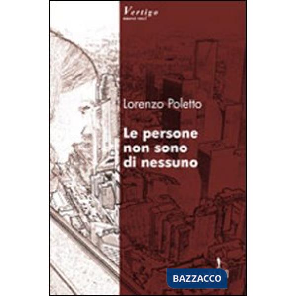 Persone non sono di nessuno (Le)