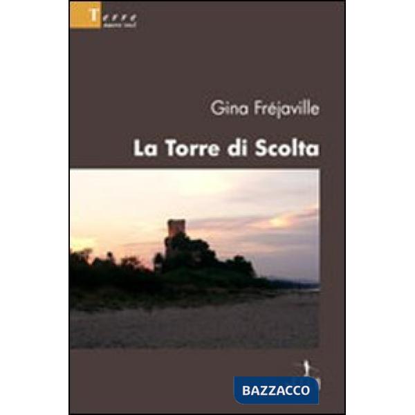 Torre di Scolta (La)