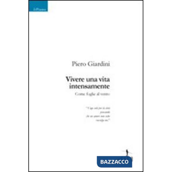 Vivere una vita intensamente come foglie al vento