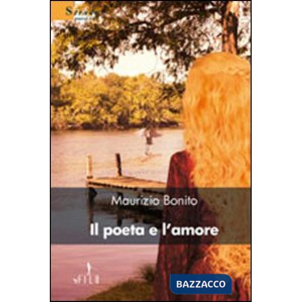 Poeta e l'amore (Il)