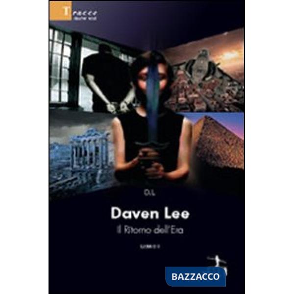 Daven Lee. Il ritorno dell'era