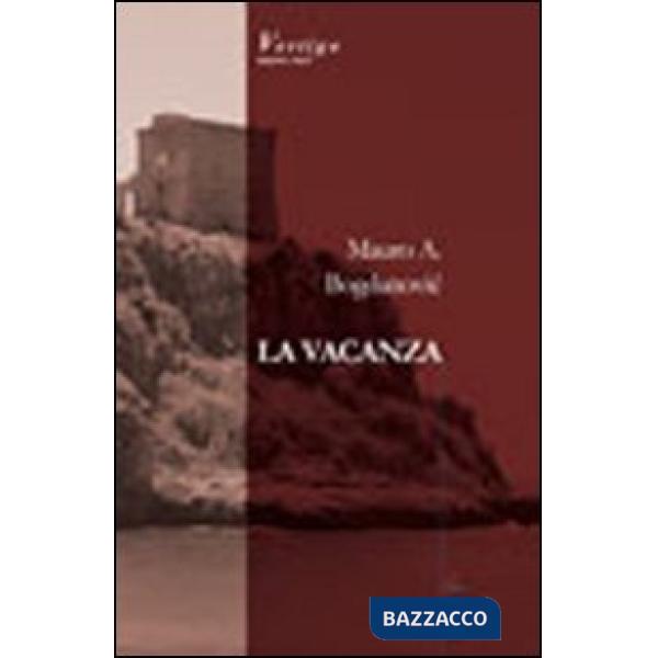Vacanza (La)
