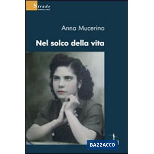 Nel solco della vita