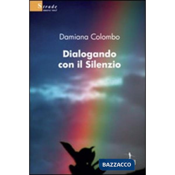 Dialogando con il silenzio