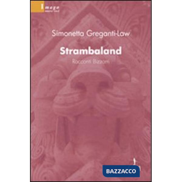 Strambaland. Racconti bizzarri