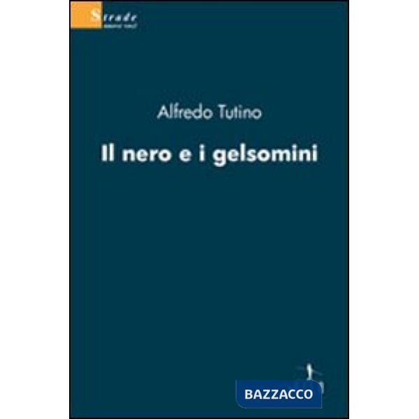Nero e i gelsomini (Il)