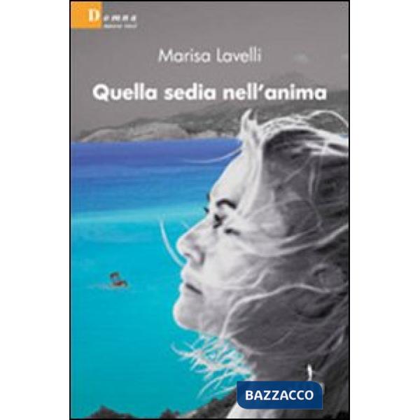 Quella sedia nell'anima