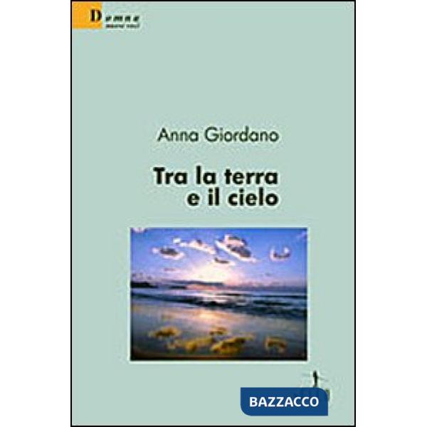 Tra la terra e il cielo