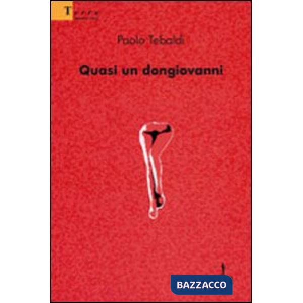 Quasi un dongiovanni
