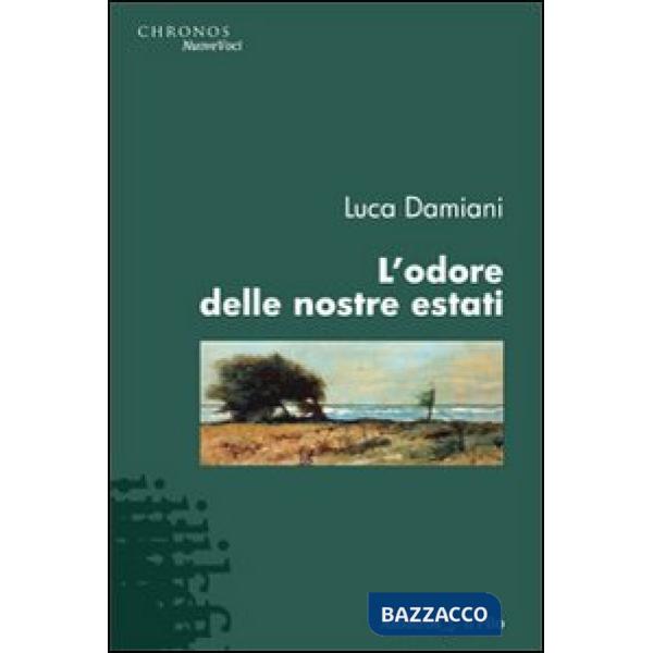 Odore delle nostre estati (L')