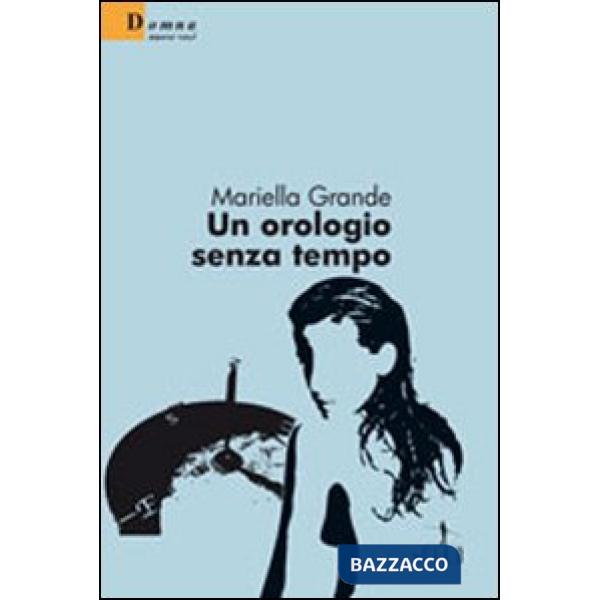 Orologio senza tempo (Un)