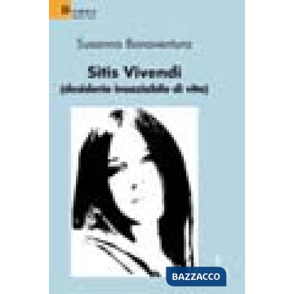 Sitis vivendi (desiderio insaziabile di vita)