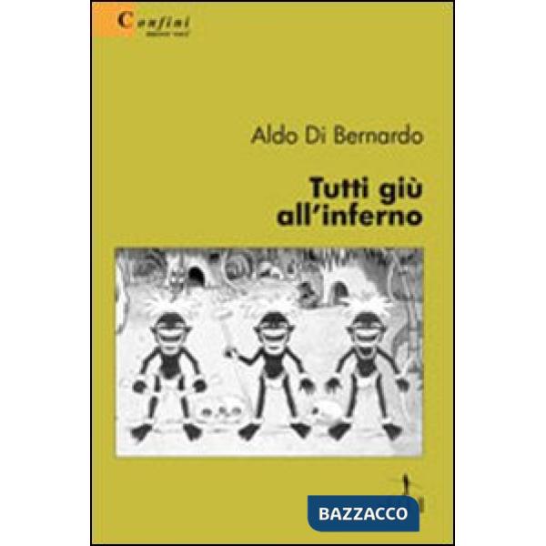 Tutti giù all'inferno