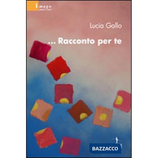 ... Racconto per te
