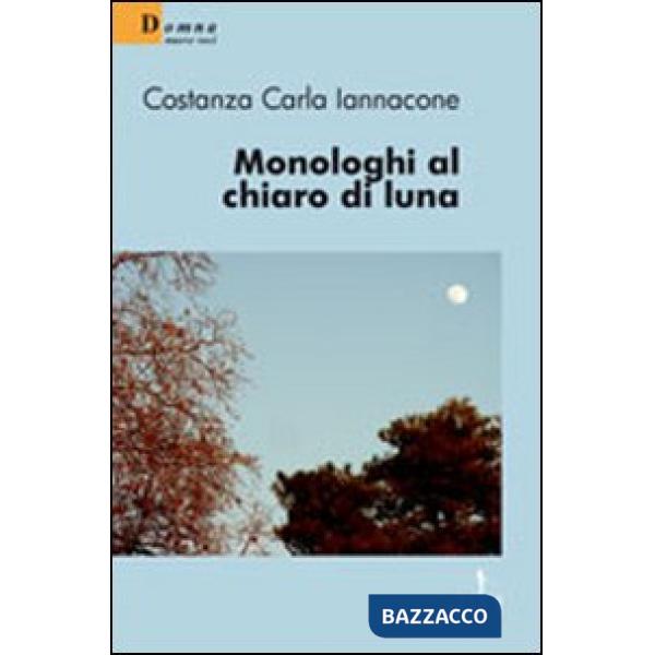 Monologhi al chiaro di luna