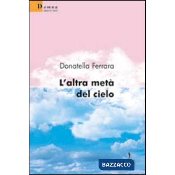 Altra metà del cielo (L')