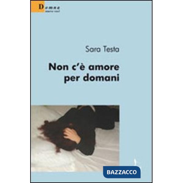 Non c'è amore per domani