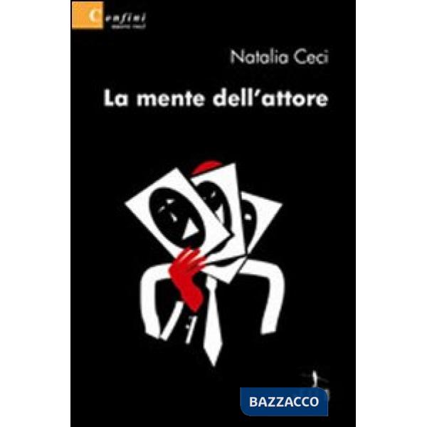 Mente dell'attore (La)