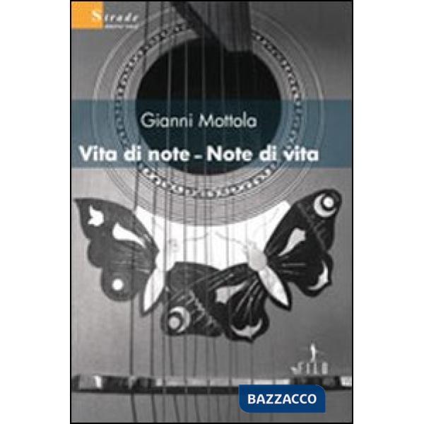 Vita di note. Note di vita