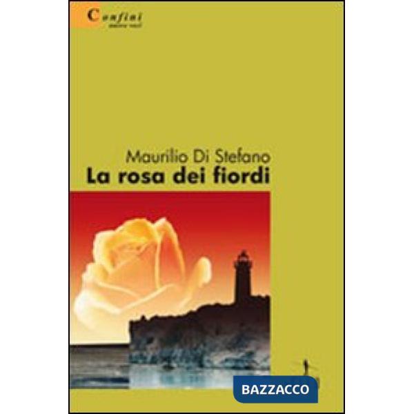 Rosa dei fiordi (La)