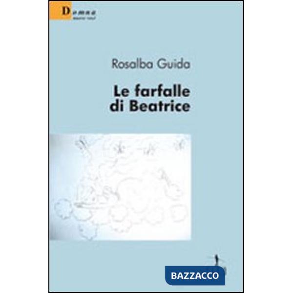 Farfalle di Beatrice (Le)