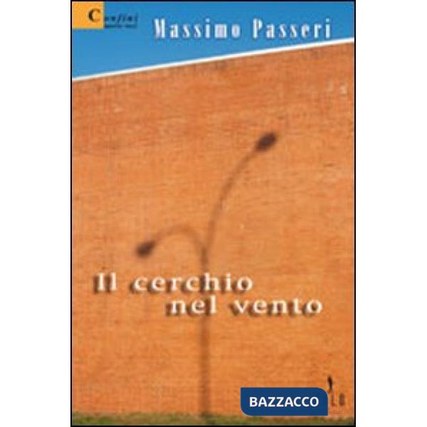 Cerchio nel vento (Il)