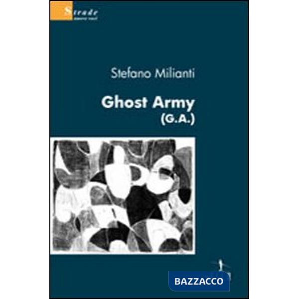 Ghost Army (G.A.)