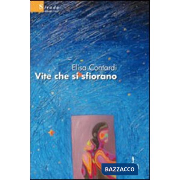 Vite che si sfiorano