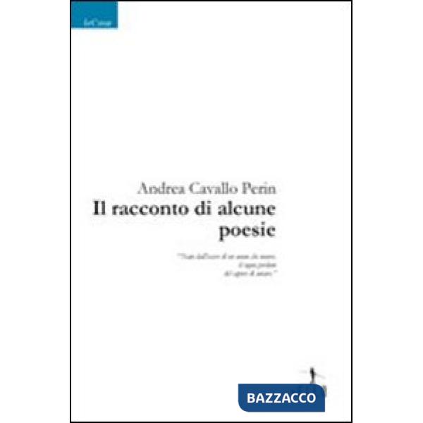 Racconto di alcune poesie (Il)
