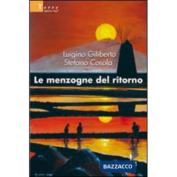 Menzogne del ritorno (Le)
