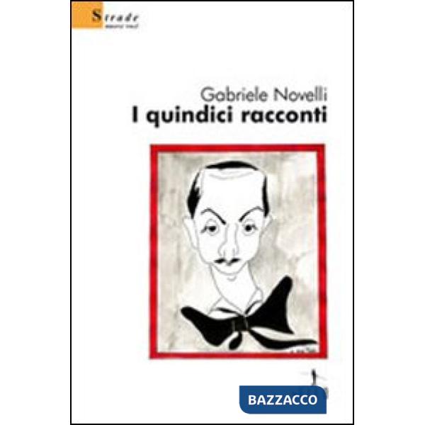 Quindici racconti (I)