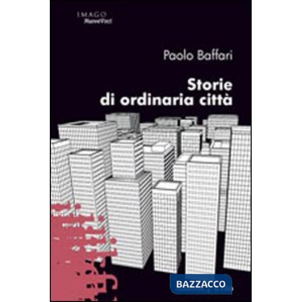 Storie di ordinaria città