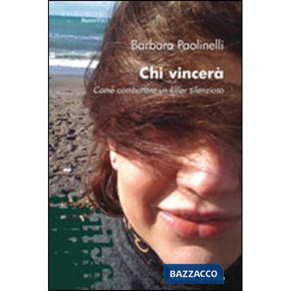 Chi vincerà. Come combattere un killer silenzioso