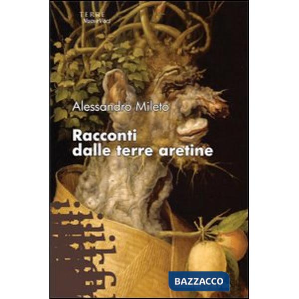 Racconti dalle terre aretine