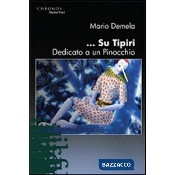 ... Su Tipiri dedicato a un Pinocchio