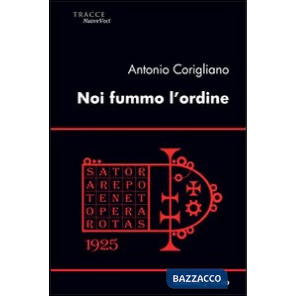 Noi fummo l'ordine