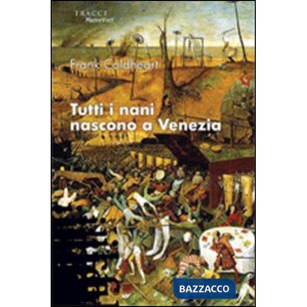 Tutti i nani nascono a Venezia