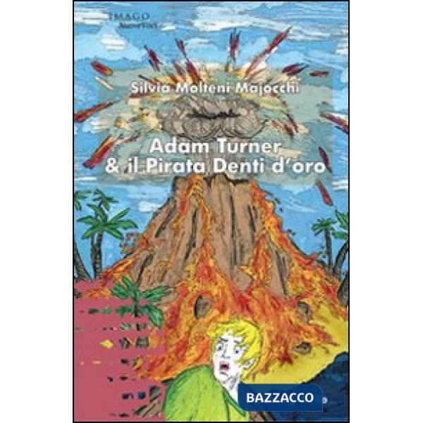 Adam Turner & il Pirata Denti d'oro