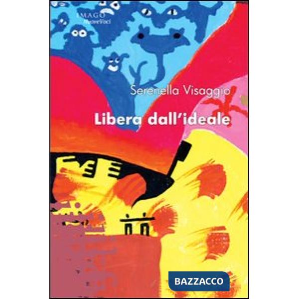 Libera dall'ideale