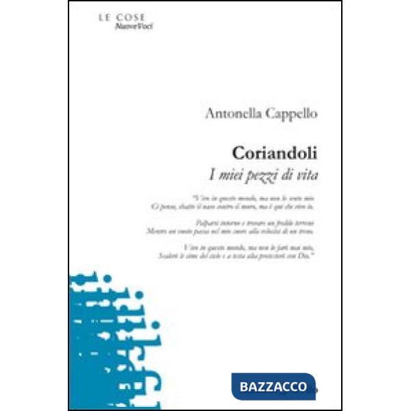 Coriandoli. I miei pezzi di vita
