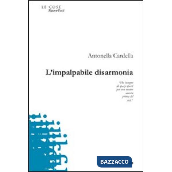 Impalpabile disarmonia (L')