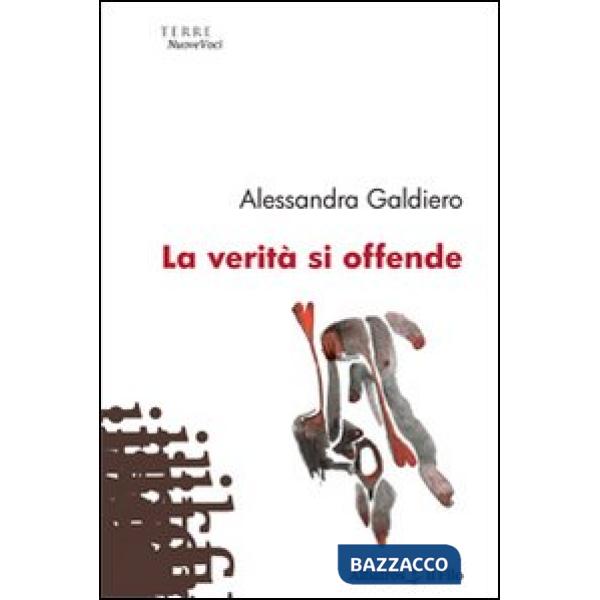 Verità si offende (La)