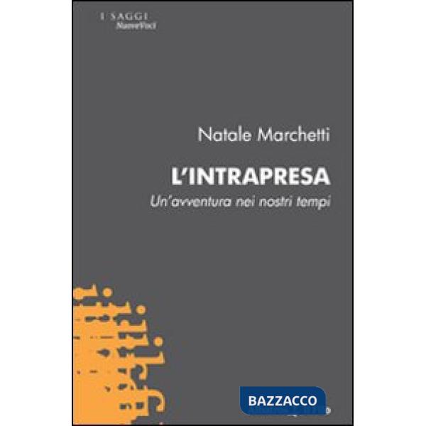 Intrapresa. Un'avventura nei nostri tempi (L')