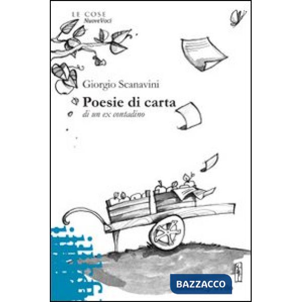 Poesie di carta di un ex contadino