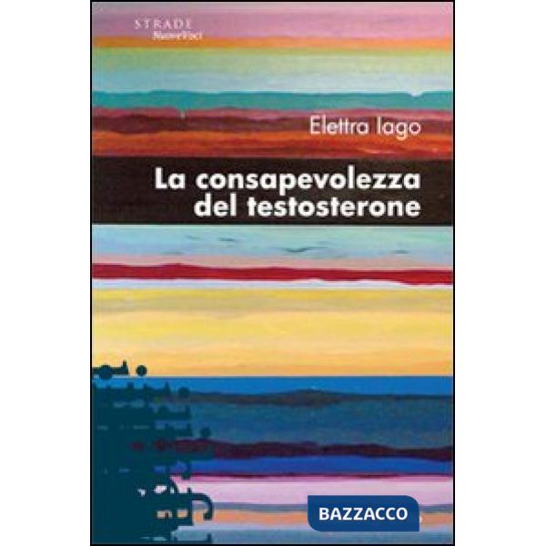 Consapevolezza del testosterone (La)