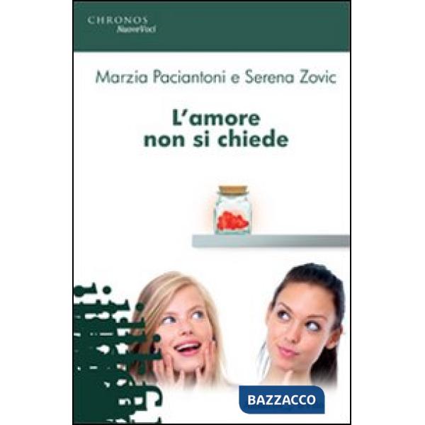 Amore non si chiede (L')