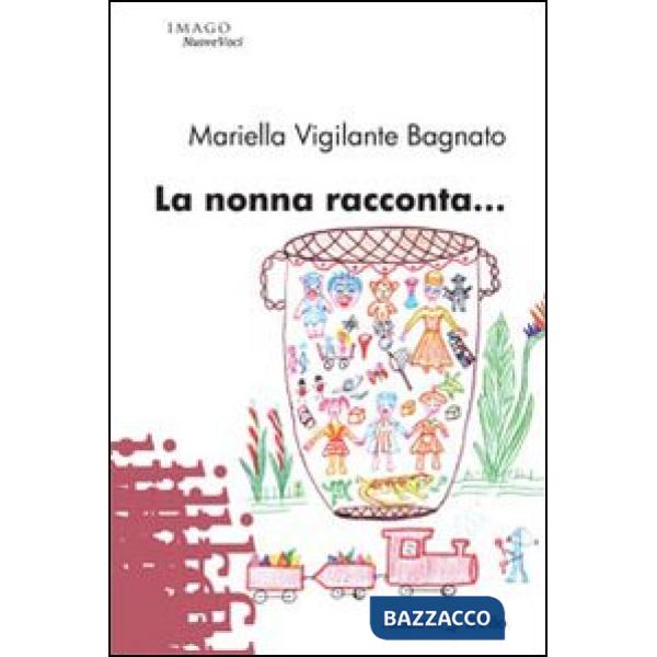 Nonna racconta... (La)