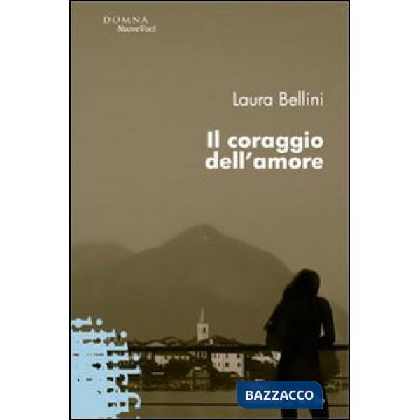 Coraggio dell'amore (Il)