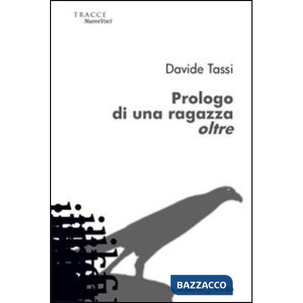 Prologo di una ragazza oltre