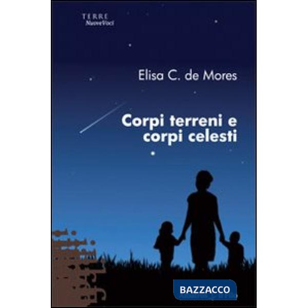 Corpi terreni e corpi celesti